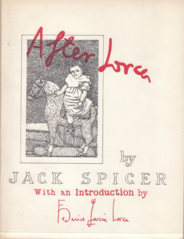 jack-spicer-after-lorca-white-rabbitt-press