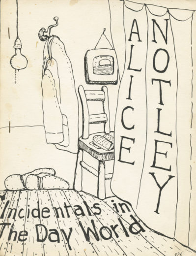 4alice-notley-incidentals-in-the-day-world-angel-hair-1973
