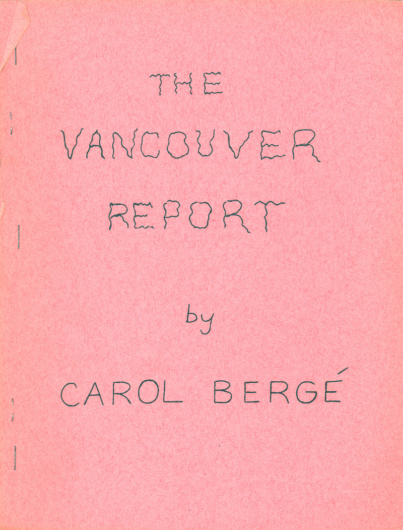 Carol Bergé, The Vancouver Report (New York: Fuck You Press, 1964). 