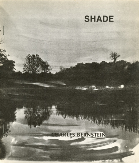 Charles Bernstein, Shade (1978). Sun & Moon Contemporary Literature Series no. 1. Cover by Susan B. Laufer.