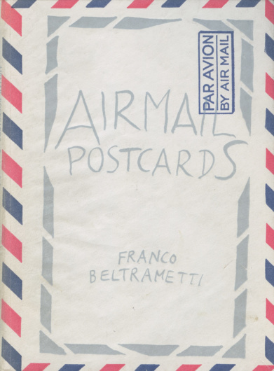Franco Beltrametti, Airmail Postcards (1979). Cover and drawings by the author.