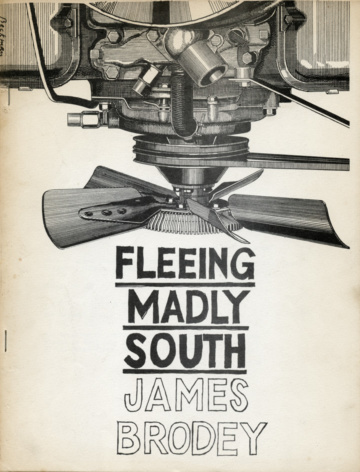 jim-brodey-fleeing-madly-south-clothesline-editions-1967