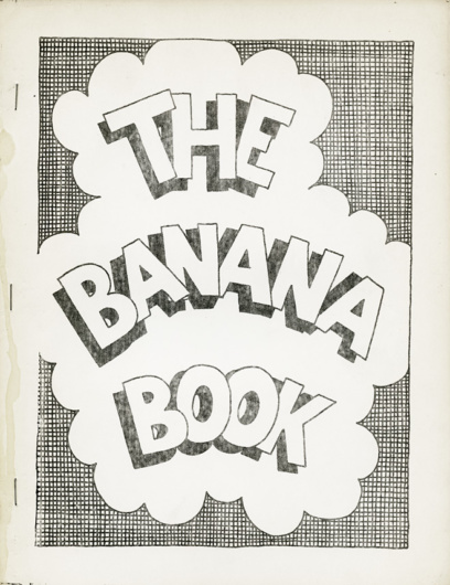 Joe Brainard, The Banana Book (1972). Cover and drawings by the author.