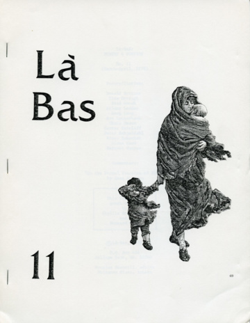 Là-Bas 11 (March–April, 1978) This issue guest edited by Phyllis Rosenzweig and Bernard Welt. 