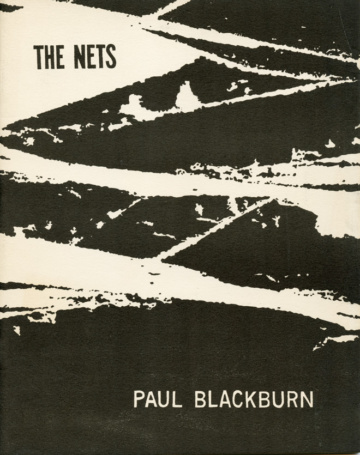 Paul Blackburn, The Nets (1961). Cover by Michelle Stuart.