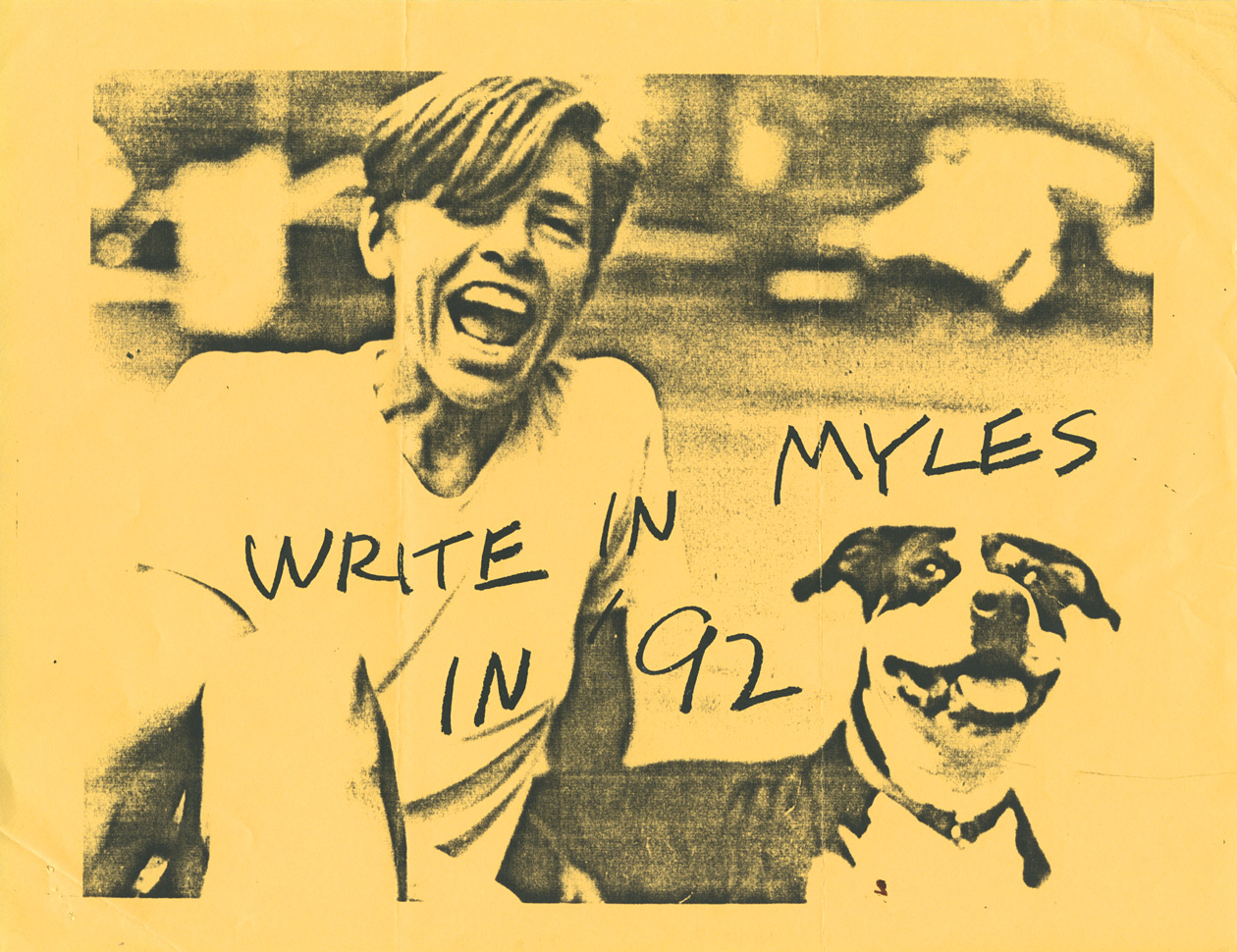 “Write in Myles in 92” campaign flyer for Eileen Myles’s write-in campaign for President. 