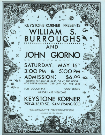 Flyer for a reading by William S. Burroughs and John Giorno at the Keystone Korner, San Francisco, May 16, 1981. 8-1/2 x 11 inches.