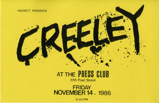 Flyer for a reading by Robert Creeley at the Press Club, San Francisco, November 14, 1986. 11 x 8 1/2 inches.