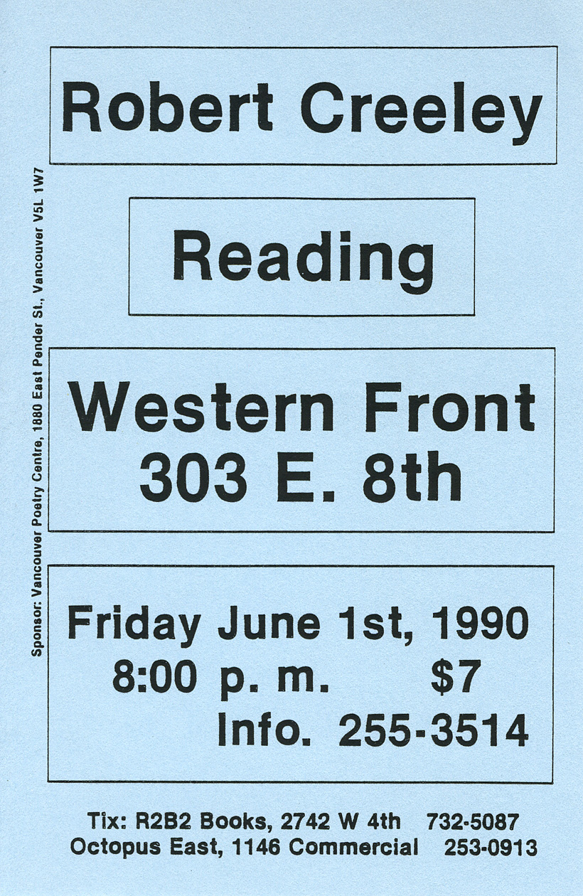 Flyer for Robert Creeley reading at Western Front, Vancouver, June 1, 1990.
