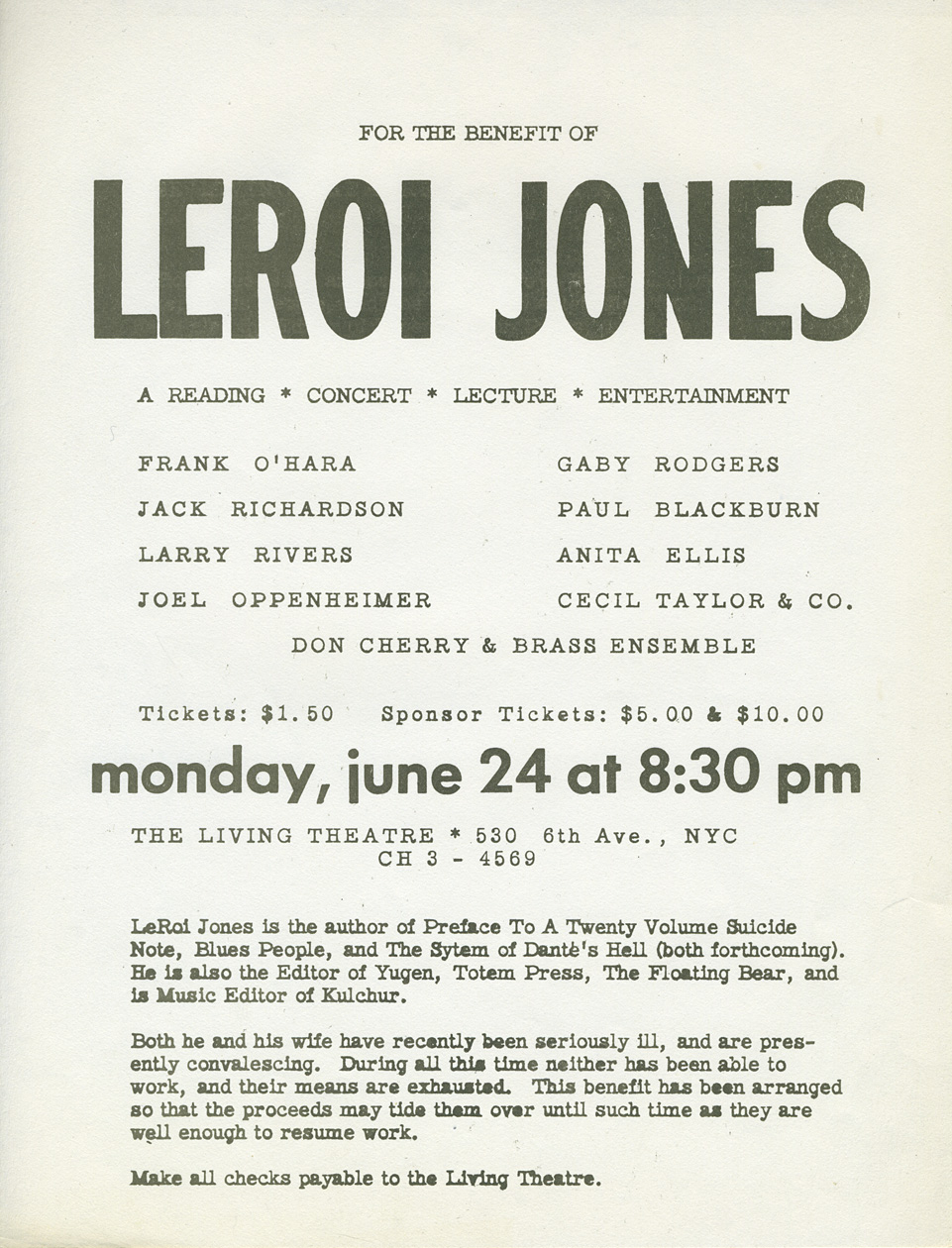 Reading, concert, lecture, and entertainment to benefit Leroi and Hettie Jones, featuring Frank O’Hara, Gaby Rodgers, Jack Richardson, Paul Blackburn, Larry Rivers, Anita, Ellis, Joel Oppenheimer, Cecil Taylor & Co., and Don Cherry & Brass Ensemble at the Living Theatre, June 24, 1963. 8 1/2 x 11 inches.