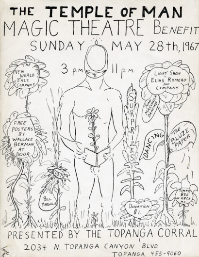 Flyer for The Temple of Man Magic Theatre Benefit, Topanga Corral, Los Angeles, May 28, 1967. The benefit included poet Bill Margolis, a light show by Elias Romero and Company, and free posters by Wallace Berman given out at the door. Designed by George Herms.